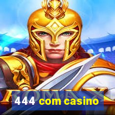 444 com casino